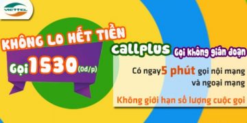 Call Plus – Hết tiền, vẫn gọi “tẹt ga”