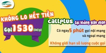 CallPlus – Hết tiền, vẫn gọi “tẹt ga”